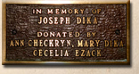 Window donated by Ann Checkryn, Mary Dika and Cecelia Ezack in Memory of Joseph Dika